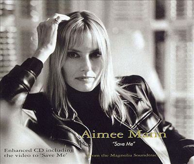 Inspirations de Julien Rappeneau : Save me d'Aimee Mann