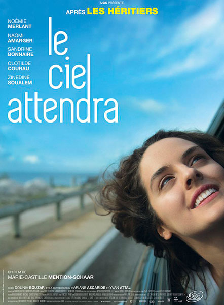 Affiche du film le ciel attendra de Marie-Castille Mention-Schaar