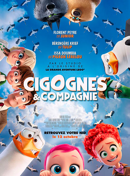 Affiche de Cigognes & compagnie de Nicholas Stoller et Doug Sweetland, sortie le 12 octobre 2016.