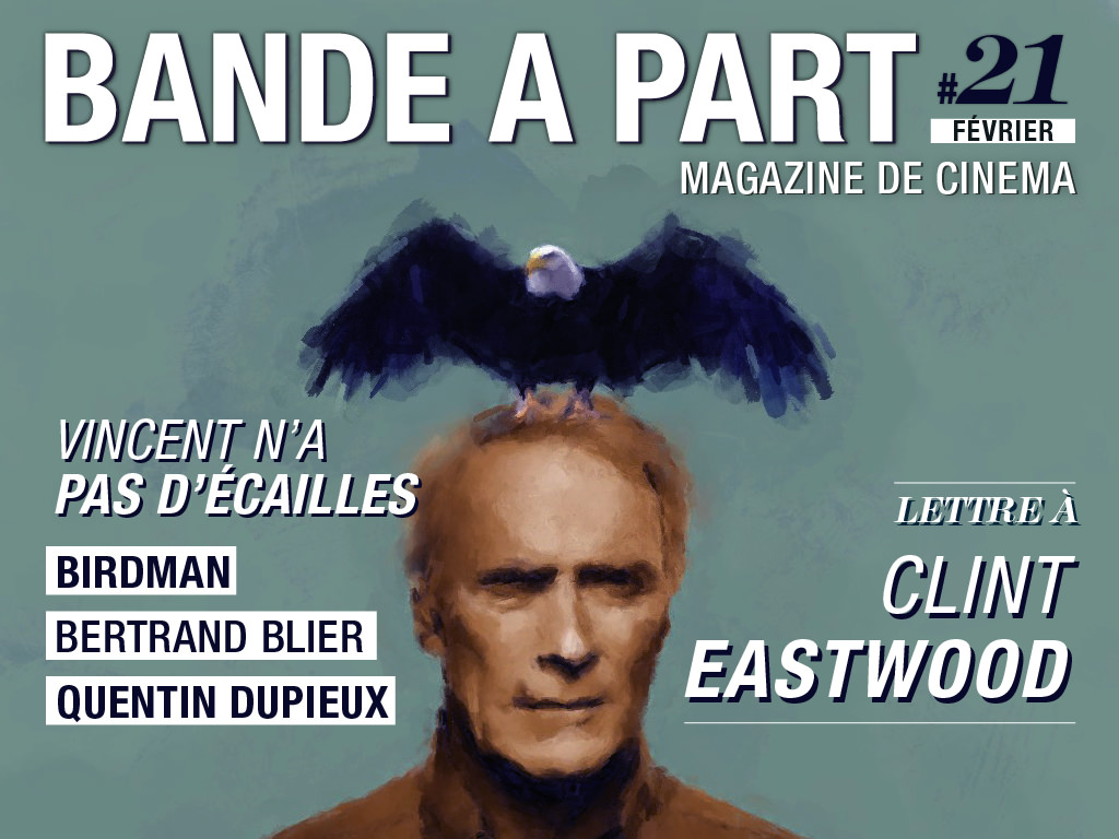 bande a part 21 birdman vincent n'a pas d'écailles quentin dupieux clint eastwood