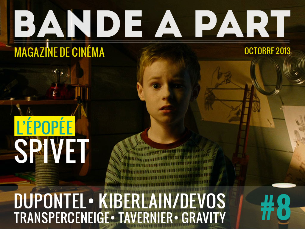 couverture BANDE A PART 08 spivet albert dupontel trasnperceneige tavernier gravity kiberlin devos