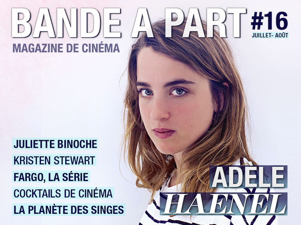 Couverture BANDE A PART 16 adele haenel juliette binoche kristen stewart fargo