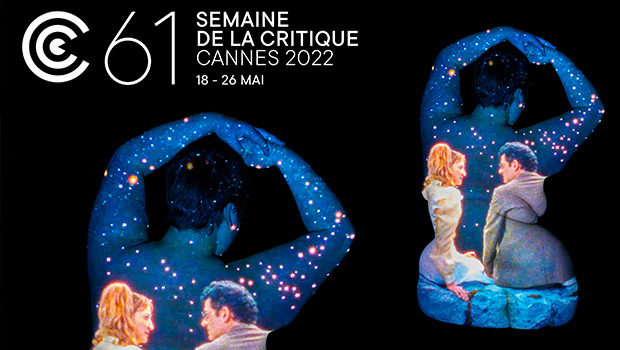 La 61e Semaine de la Critique - Cannes 2022